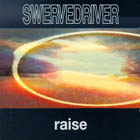 6. Swervedriver - Raise