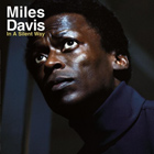 10. Miles Davis - In a Silent Way