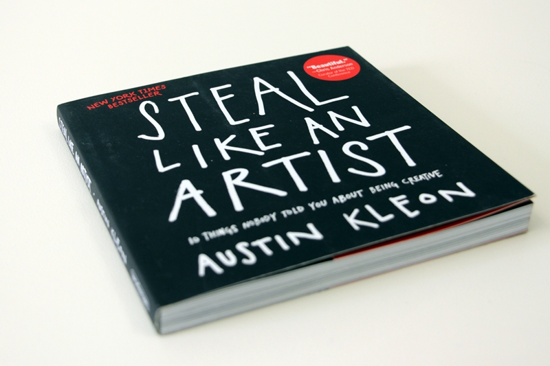 Book cover: Austin Kleon - "Steal Like An Artist"