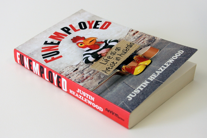Book cover: Justin Heazlewood - "Funemployed"