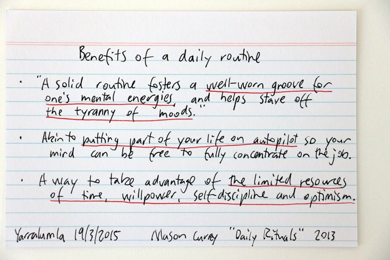 Benefits of a daily routine - quote from Mason Currey from "Daily Rituals"