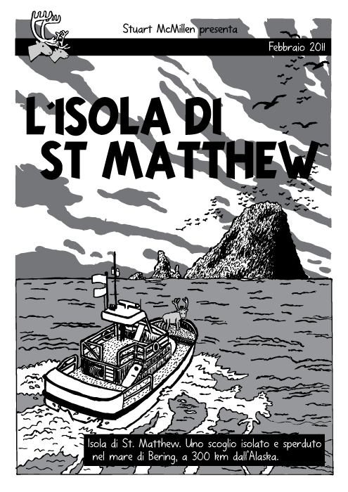 Disegno barca che approda. Libro a fumetti. Copertina di Tintin 'L'Isola nera'. Renne. Isola di San Matthew. Isola di St. Matthew. Uno scoglio isolato e sperduto nel mare di Bering, a 300 km dall’Alaska.
