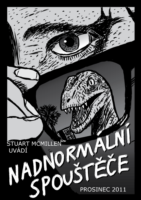 Titulní strana komiksu Nadnormální spouštěče. Jsou mezi námi plakát kresba komiks. Sluneční brýle dinosaurus velociraptor.