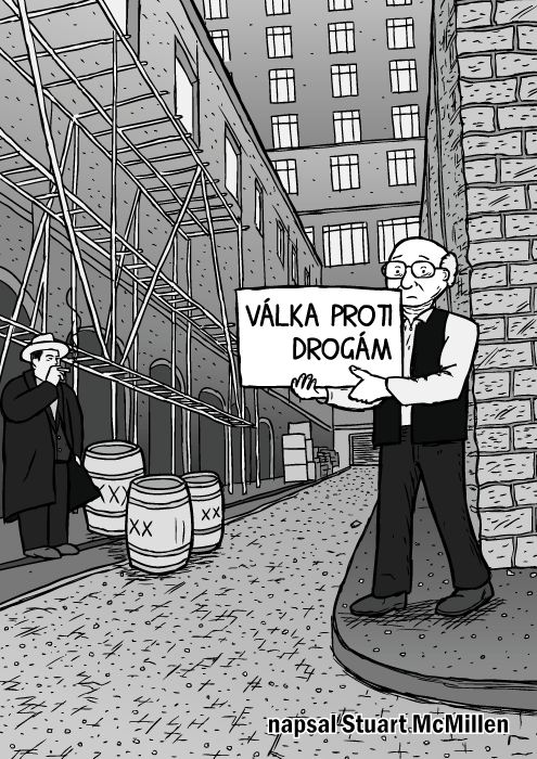 Obálka komiksu Válka proti drogám. Muž v uličce drží nápis kresba. Bob Dylan ulička Subterranean Homesick Blues nápisy kartičky. Komiks Milton Friedman. Al Capone.