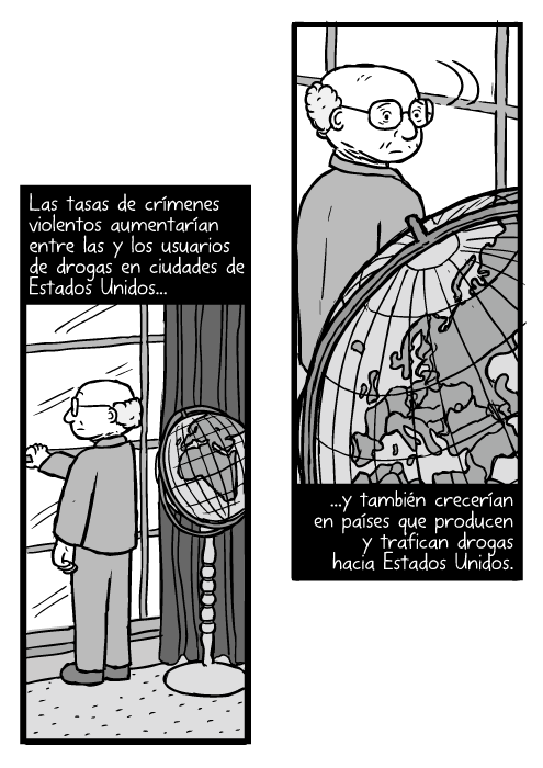 Caricatura de hombre viendo por la ventana. Dibujo de hombre con lentes viendo un globo terráqueo. Las tasas de crímenes violentos aumentarían entre las y los usuarios de drogas en ciudades de Estados Unidos...y también crecerían en países que producen y trafican drogas hacia Estados Unidos.