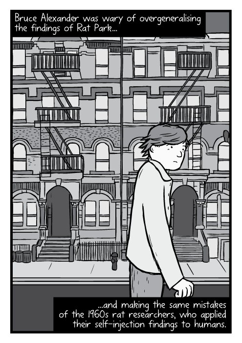 Bruce Alexander walking along street drawing. Cartoon Physical Graffiti parody Led Zeppelin album cover. Bruce Alexander was wary of overgeneralising the findings of Rat Park...and making the same mistakes of the 1960s rat researchers, who applied their self-injection findings to humans.