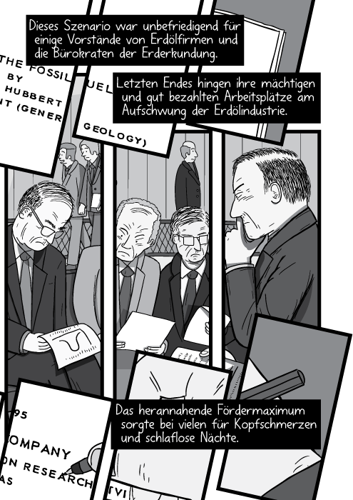 Cartoon Zeichnung von Männern, die in einer Hotel Lobby sitzen und intrigieren. Dieses Szenario war unbefriedigend für einige Vorstände von Erdölfirmen und die Bürokraten der Erderkundung. Letzten Endes hingen ihre mächtigen und gut bezahlten Arbeitsplätze am Aufschwung der Erdölindustrie. Das herannahende Fördermaximum sorgte bei vielen für Kopfschmerzen und schlaflose Nächte.