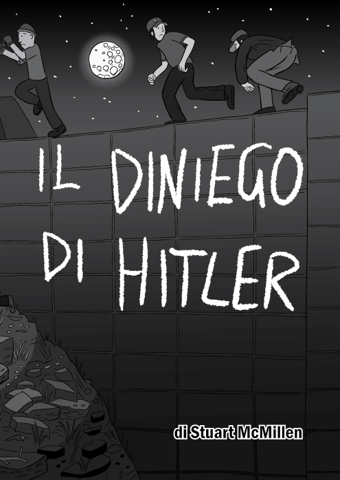 Il Diniego Di Hitler di Stuart McMillen