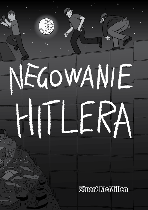 Negowanie Hitlera. Stuart McMillen.