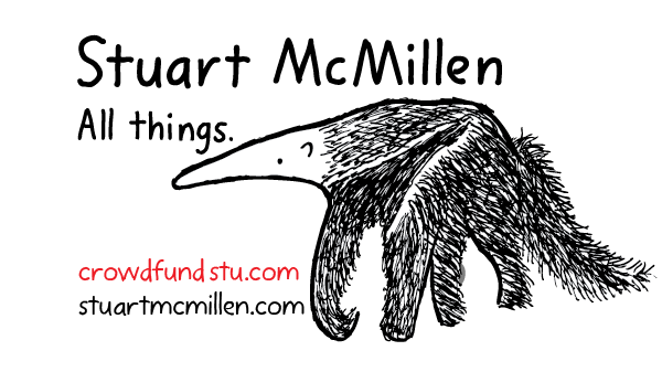 Stuart McMillen anteater logo with crowdfundstu.com and stuartmcmillen.com URLs. All things.
