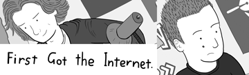 First Got the Internet comic by Stuart McMillen