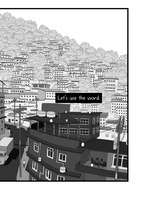 Let’s use the word. View of dense city landscape, with buildings and trees on hillside. Black and white view of nearby high street buildings and power poles.
