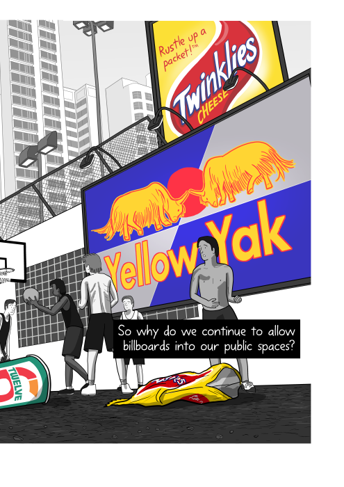 Low angle view of billboard Red Bull parody ad: Yellow Yak, with young men playing basketball in front of it. So why do we continue to allow billboards into our public spaces?