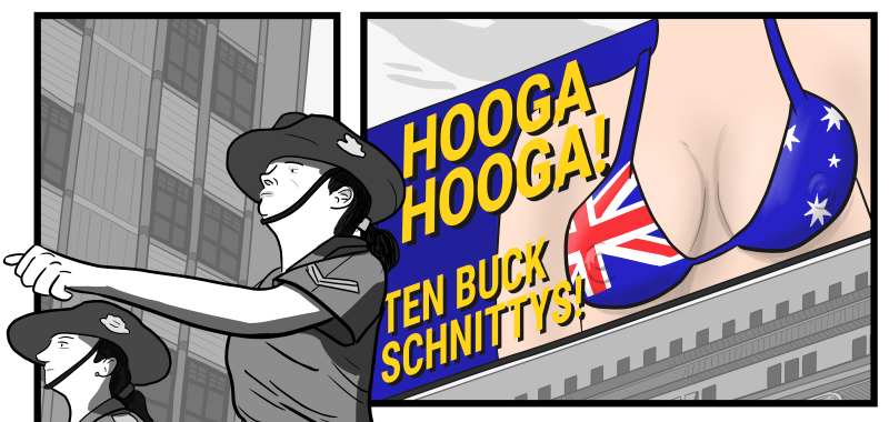"Hooga Hooga! Ten Buck Schnittys!" billboard ad behind female soldier in Anzac Day parade, in Stuart McMillen's comic about billboards "Litter on a Stick".
