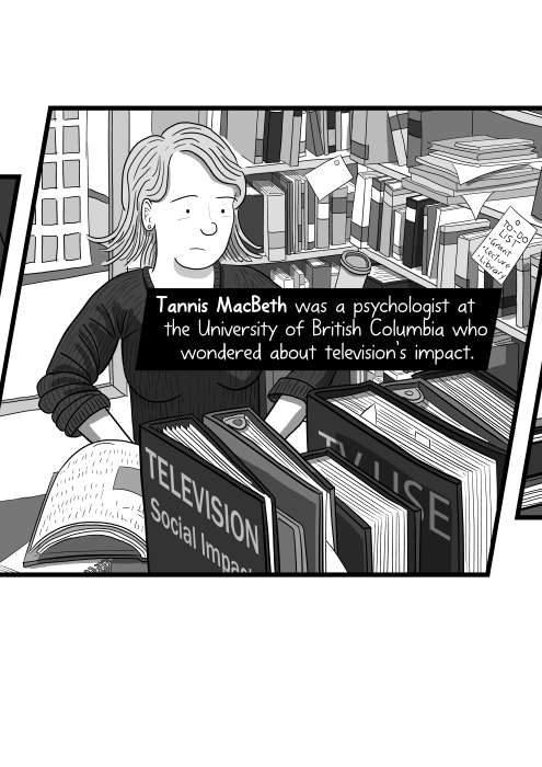 Drawing of Professor Tannis MacBeth in a cluttered office with bookshelves filled with books. Tannis MacBeth was a psychologist at the University of British Columbia who wondered about television’s impact.