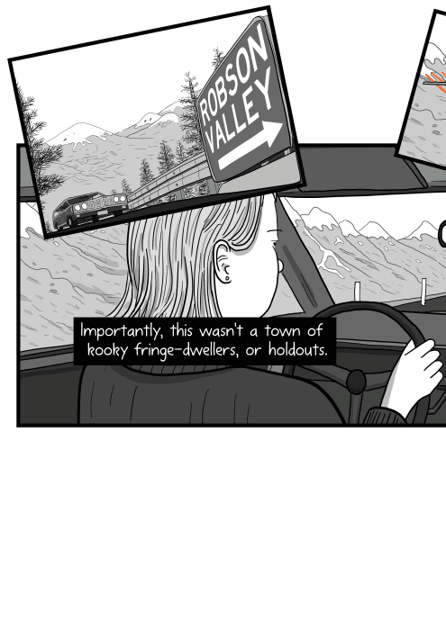 Rear view over the shoulder of a woman driving a car, cartoon illustration of woman holding the steering wheel. Importantly, this wasn't a town of kooky fringe-dwellers, or holdouts.