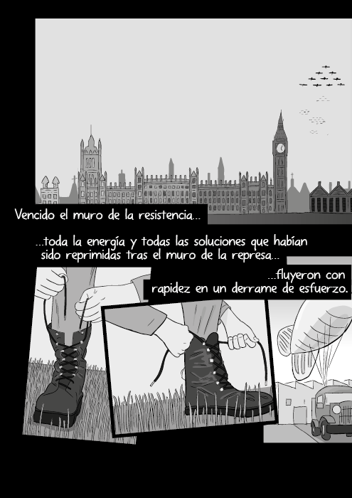 Vencido el muro de la resistencia toda la energía y todas las soluciones que habían sido reprimidas tras el muro de la represa fluyeron con rapidez en un derrame de esfuerzo.