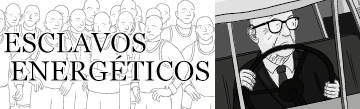 Esclavos Energéticos