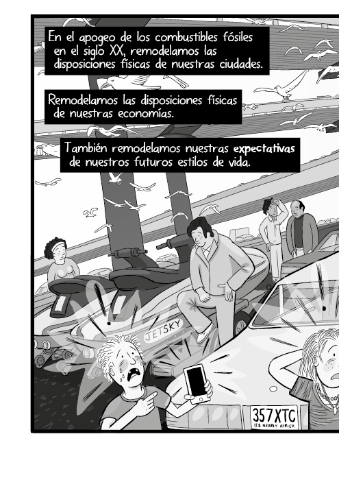 En el apogeo de los combustibles fósiles en el siglo XX, remodelamos las disposiciones físicas de nuestras ciudades. Remodelamos las disposiciones físicas de nuestras economías. También remodelamos nuestras expectativas de nuestros futuros estilos de vida.